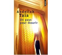 Un pays pour mourir - Abdellah Taïa - Points - Poche - Roman