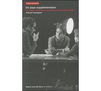 Un pays supplementaire Pascale Cassagnau (Auteur)