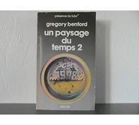Un paysage du temps, tome 2