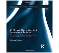 Un Peace Operations And International Policing