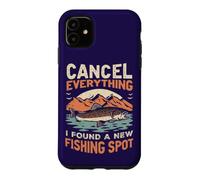Un pêcheur annule Tout ce Que J'Ai trouvé Un Nouveau Lieu de pêche Coque pour iPhone 11