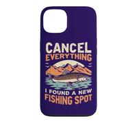 Un pêcheur annule Tout ce Que J'Ai trouvé Un Nouveau Lieu de pêche Coque pour iPhone 13