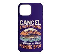Un pêcheur annule Tout ce Que J'Ai trouvé Un Nouveau Lieu de pêche Coque pour iPhone 16 Pro Max