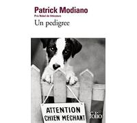 Un pedigree de Patrick Modiano ( 11 mai 2006 )
