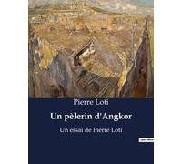 Un Pèlerin D'angkor
