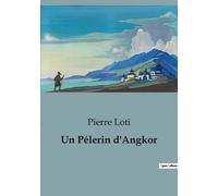 Un Pélerin D'angkor