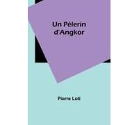 Un Pélerin D'angkor