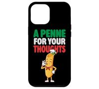 Un Penne pour Vos pensées Amateurs de pâtes Italiennes drôles Italie Coque pour iPhone 12 Pro Max