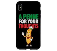 Un Penne pour Vos pensées Amateurs de pâtes Italiennes drôles Italie Coque pour iPhone XS Max