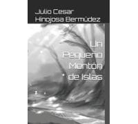 Un Pequeño Montón De Islas (Spanish Edition)