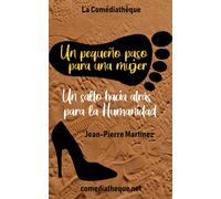 Un Pequeño Paso Para Una Mujer, Un Salto Hacia Atrás Para La Humanidad...