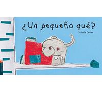 Un pequeno que? / The Little One That?