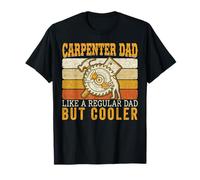 Un père Charpentier comme Un père Ordinaire mais Plus Cool pour Le Travail du Bois T-Shirt