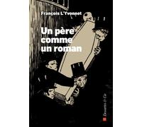 Un Père Comme Un Roman