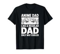 Un père d'anime comme Un père Ordinaire, mais Beaucoup Plus Cool T-Shirt