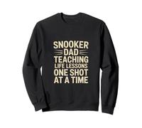 Un père de snooker donne des leçons de vie, un coup à la fois Sweatshirt
