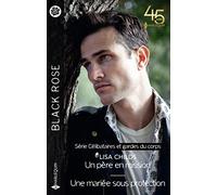 Un père en mission - Une mariée sous protection