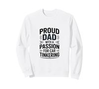 Un père Fier et passionné par Le Bricolage Automobile Sweatshirt