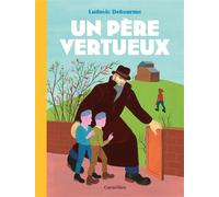 Un père vertueux - Ludovic Debeurme - Cornelius Eds - broché - Bande dessinée