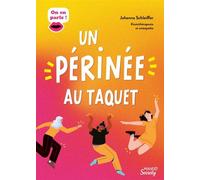 Un périnée au taquet - Johanna Schleiffer - Mango - broché - Guide