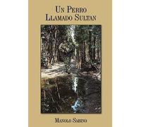 Un Perro Llamado Sultan