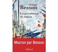 Un personnage de roman Philippe Besson (Auteur)