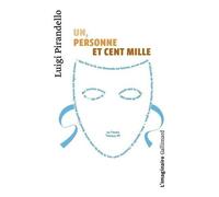 Luigi Pirandello – Un, personne et cent mille – Roman – Poche