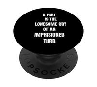 Un Pet, C'est la Solitude, pleure en Disant : Flatulence PopSockets PopGrip Adhésif