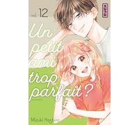 Un petit ami trop parfait ? - Tome 12