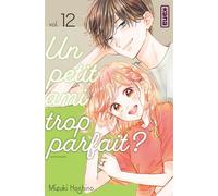 Un petit ami trop parfait ? - Tome 12
