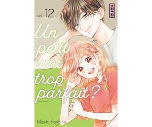 Un petit ami trop parfait ? - Tome 12 - Mizuki Oshino - Kana Eds - broché - Manga