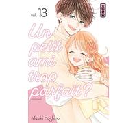 Un petit ami trop parfait ? - Tome 13