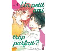 Un petit ami trop parfait ? - Tome 4 - Mizuki Oshino - Kana Eds - broché - Manga