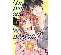 Un petit ami trop parfait ? - Tome 6