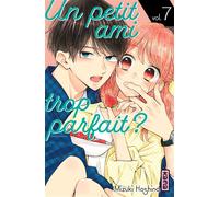 Un petit ami trop parfait ? - Tome 7 - Mizuki Oshino - Kana Eds - broché - Manga