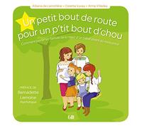 Un petit bout de route pour un p'tit bout d'chou