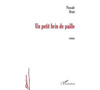 Un Petit Brin De Paille