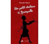 Un petit château si tranquille