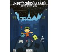 Un Petit Chinois A Paris 6 Pieces Pour Piano Par Chow Ching Ling
