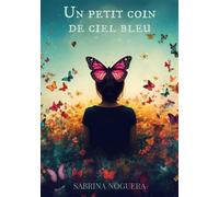 Un petit coin de ciel bleu