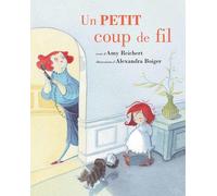 Un petit coup de fil - Boiger Alexandra - Kaleidoscope - cartonné - Album jeunesse dès 6 ans