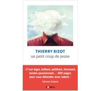 Un petit coup de jeune - Thierry Bizot - Points - Poche - Roman