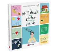 Un petit dessin pour parler comme les grands - À partir de 7 ans