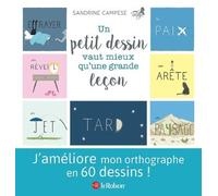 Sandrine Campese – Un petit dessin vaut mieux qu'une grande leçon – À partir de 7 ans – Poche