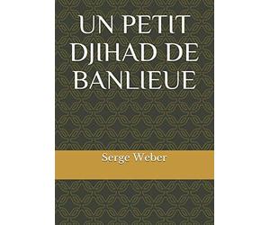 Un petit djihad de banlieue