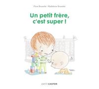 Un petit frère, c'est super !