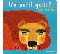 Mies Van Hout – Un petit guili ? – Album éveil dès la naissance – Cartonné – minedition
