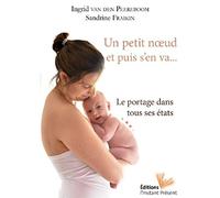 Un petit noeud et puis s'en va, Le Portage dans tous ses états