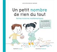 Un Petit Nombre De Rien Du Tout - Petites Histoires Mathématiques
