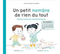 Un petit nombre de rien du tout Petites histoires mathématiques - Caroline Modeste - Circonflexe - cartonné - Album jeunesse dès 3 ans